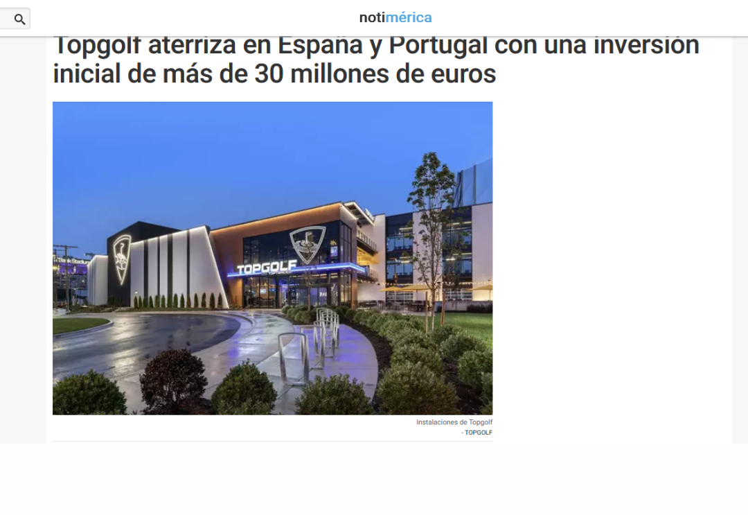 Topgolf aterriza en España y Portugal con una inversión inicial de más de 30 millones de euros